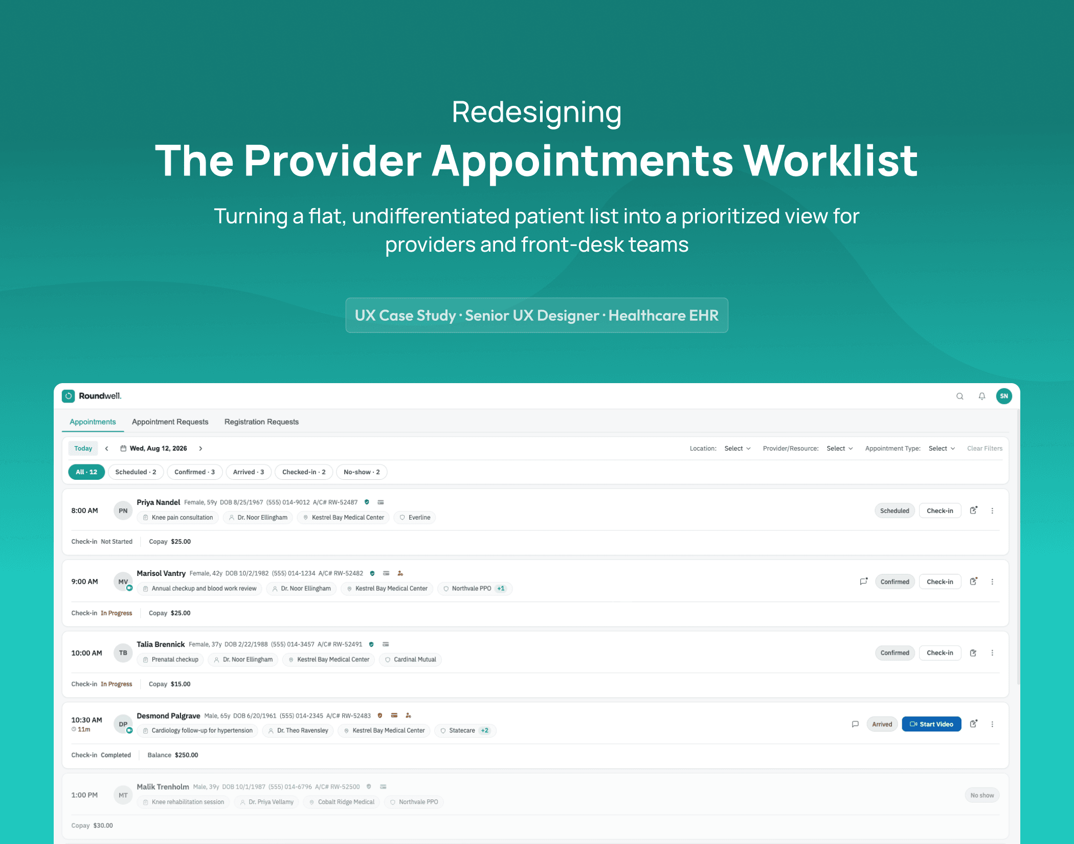 Provider Appointments Worklist — Redesigning the Appointments Worklist for Providers & Front-Desk Teams
